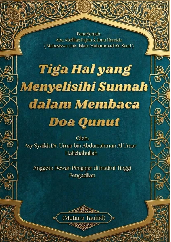 Tiga Hal Yang Menyelisihi Sunnah Dalam Membaca Doa Qunut